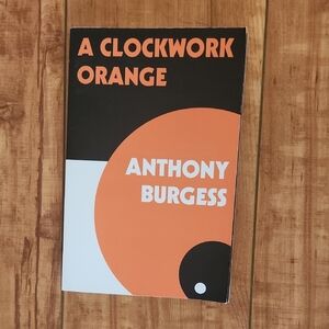 A Clockwork Orange, Anthony Burgess